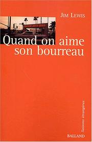 Cover of: Quand on aime son bourreau by Jim Lewis, Laetitia Devaux