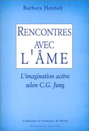 Cover of: Rencontres avec l'Âme : L'Imagination active selon C.G. Jung