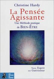 Cover of: La Pensée agissante  by Christine Hardy