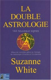 La Double Astrologie by Suzanne White