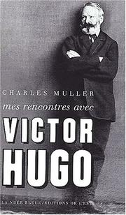 Cover of: Mes Rencontres Avec Victor Hugo