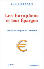 Cover of: Les Européens et leur Epargne