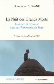 Cover of: La Nuit des Grands Morts by Dominique Sewane, Jean Malaurie