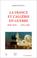 Cover of: La France et l'Algérie en guerre, 1830-1870 1954-1962