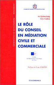 Cover of: Le rôle du conseil en médiation civile et commerciale