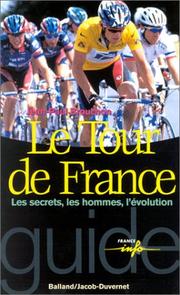 Cover of: Le Tour de France  by Jean-Paul Brouchon, Jean-Paul Brouchon