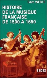 Cover of: Histoire de la musique française, 1500-1650