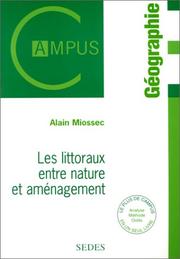 Cover of: Les littoraux : Entre nature et aménagement