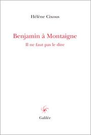 Cover of: Benjamin a montaigne