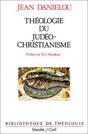 Cover of: Théologie du Judéo-Christianisme by Jean Daniélou, J.-M. Rondeau