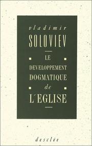 Cover of: Le Développement dogmatique de l'Eglise