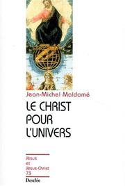 Le Christ pour l'univers by Jean-Michel Maldamé