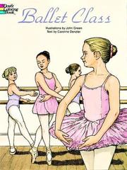 Cover of: Ballet Class Coloring Book by John Green, Caroline Denzler
