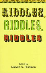 Cover of: Riddles, riddles, riddles by Darwin Alexander Hindman