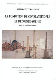 Cover of: La fondation de Constantinople et de Sainte-Sophie dans les traditions turques by Yerasimos
