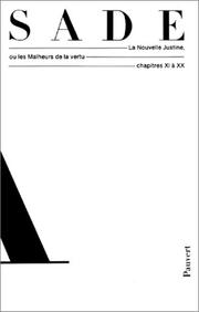 Cover of: Oeuvres complètes, la nouvelle Justine ou les malheurs de la vertu, tome 6, 2e partie by Marquis de Sade