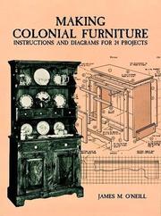 Making colonial furniture by O'Neill, James M.