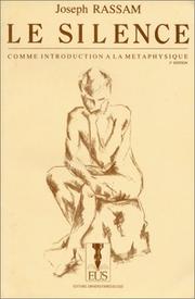 Cover of: LeSilence comme introduction à la métaphysique by Joseph Rassam