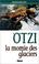 Cover of: Otzi la momie des glaciers
