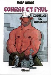 Cover of: Conrad et Paul, tome 1: Couilles de taureau