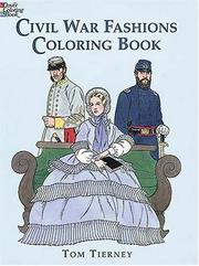 Cover of: Civil War Fashions Coloring Book (History of Fashion)