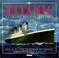 Cover of: La grande histoire illustrée du Titanic