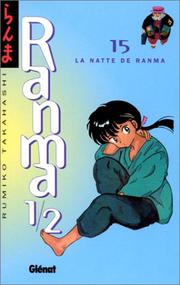 Cover of: Ranma 1/2, tome 15 : La Natte de Ranma