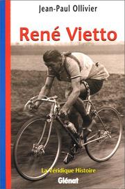 Cover of: La véridique histoire de René Vietto