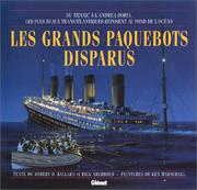 Cover of: Les grands paquebots disparus by Rick Archbold, Robert Ballard