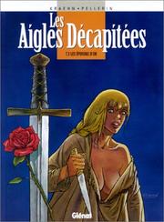 Cover of: Les Aigles décapitées, tome 3 : Les Eperons d'or