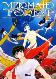 Cover of: Mermaid forest, tome 1