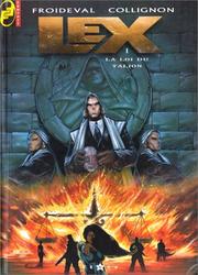 Cover of: Lex, tome 1  by Froideval, Colignon