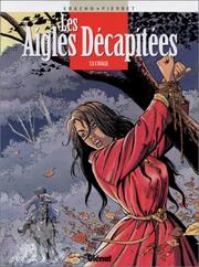 Cover of: Les Aigles décapitées, tome 9 : L'Otage