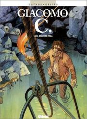 Cover of: Giacomo C., tome 6 by Jean Dufaux, Griffo