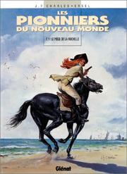 Cover of: Les Pionniers du nouveau monde, tome 11  by Jean-François Charles, Ersel