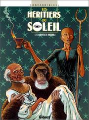 Cover of: Les Héritiers du soleil, tome 7 : L'Architecte immobile