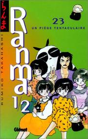 Cover of: Ranma 1/2, tome 23 : Un piège tentaculaire