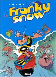 Cover of: Franky Snow, tome 2: Totale éclate