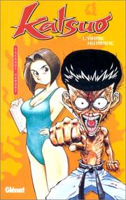 Cover of: Katsuo, l'arme humaine, tome 4