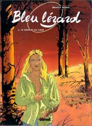 Cover of: Bleu Lézard, tome 4  by Benoît Roels