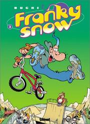 Cover of: Franky Snow, tome 3: Frime contrôle