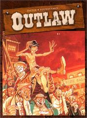Cover of: Outlaw, tome 2 by Xavier Fourquemin, Dieter.