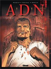 Cover of: A.D.N., tome 1 : L'Espèce temps (Un ex-libris de Boucq offert dans cet album)