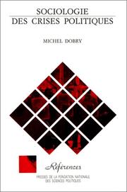 Sociologie des crises politiques by Michel Dobry