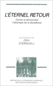 Cover of: L'Eternel retour. Contre la démocratie  by Zeev Sternhell