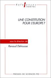 Une constitution pour l'europe ? by Renaud Dehousse