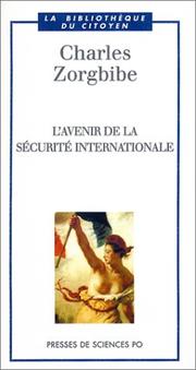 Cover of: L'Avenir de la sécurité internationale by Charles Zorgbibe
