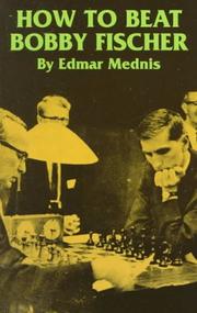 Cover of: How to beat Bobby Fischer