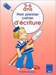 Cover of: Mon premier cahier d'écriture, numéro 1, de 3 à 6 ans