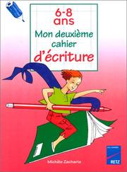 Cover of: Mon deuxième cahier d'écriture, 6-8 ans